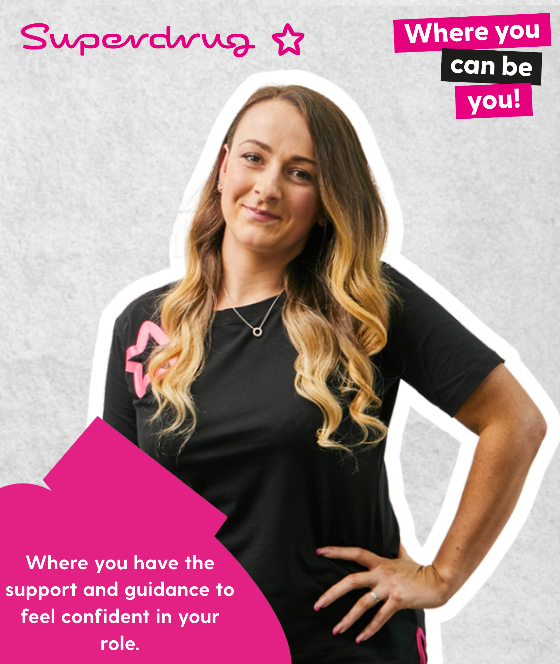 A woman poses confidently, wearing a black t-shirt with a pink star logo. Text reads "Where you can be you!" and "Where you have the support and guidance to feel confident in your role."