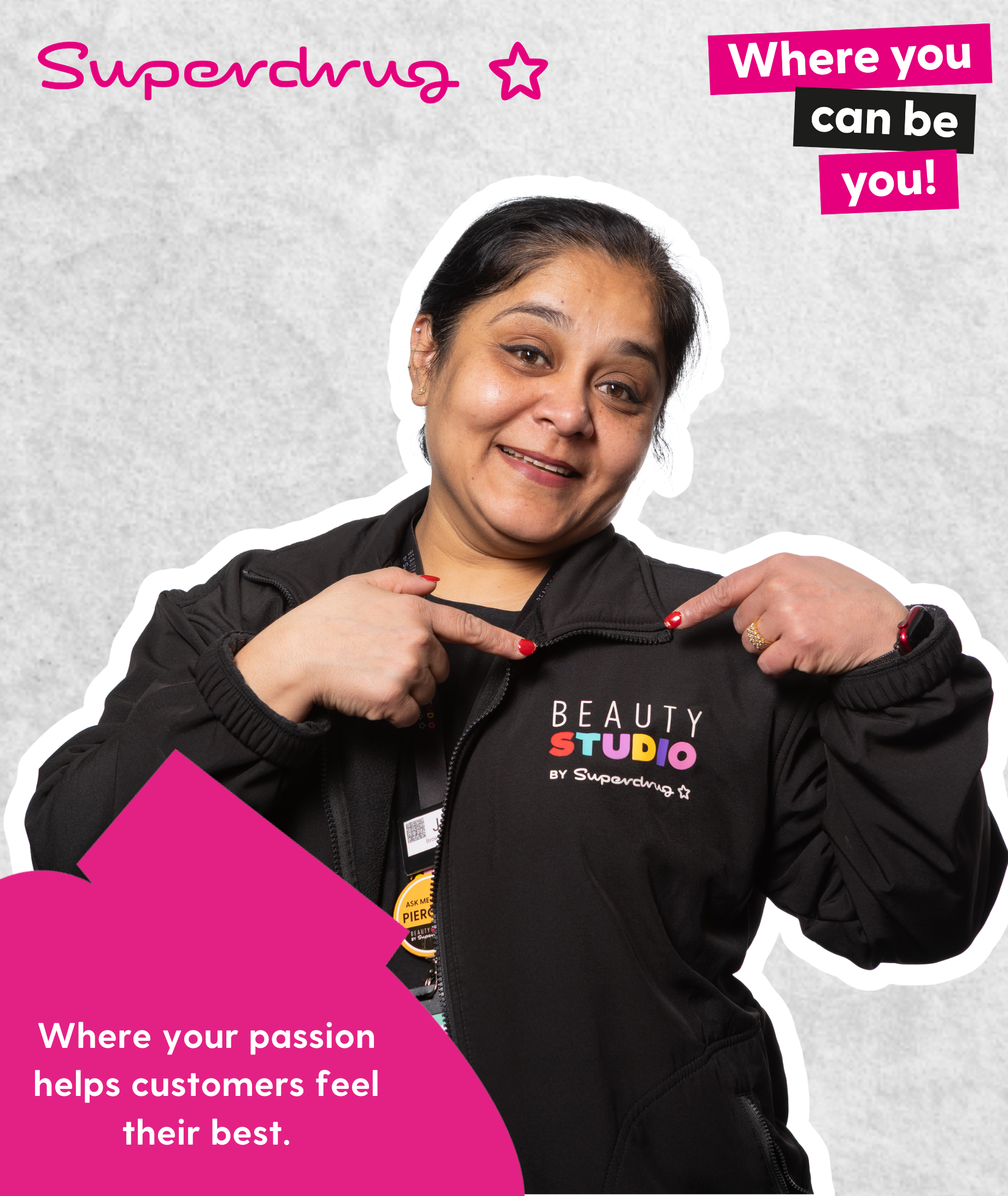 A Superdrug Beauty Advisor smiles and points to the "Beauty Studio" logo on her jacket. Text reads "Where you can be you!" and "Where your passion helps customers feel their best."