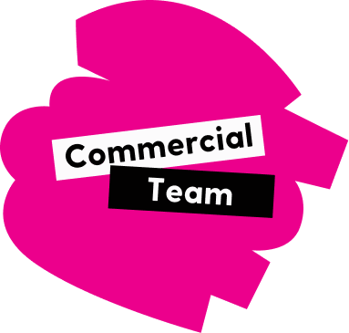Text reading Commercial Team on white and black bars against a bright pink abstract shape.